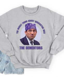 The Worst Thing About Quarantine Was The Dementors Jumper Sweatshirt