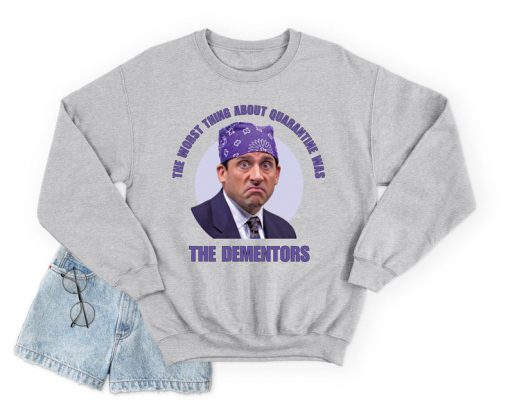 The Worst Thing About Quarantine Was The Dementors Jumper Sweatshirt