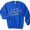 Up To Snow Good Christmas Sweatshirt Sweater Jumper Top Xmas Festive Funny Ugly Retro Apres Ski No Good