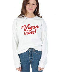 Vegan Vibes Sweatshirt