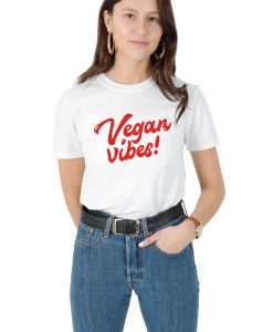 Vegan Vibes T-shirt Top Shirt Tee Fashion Retro 90's