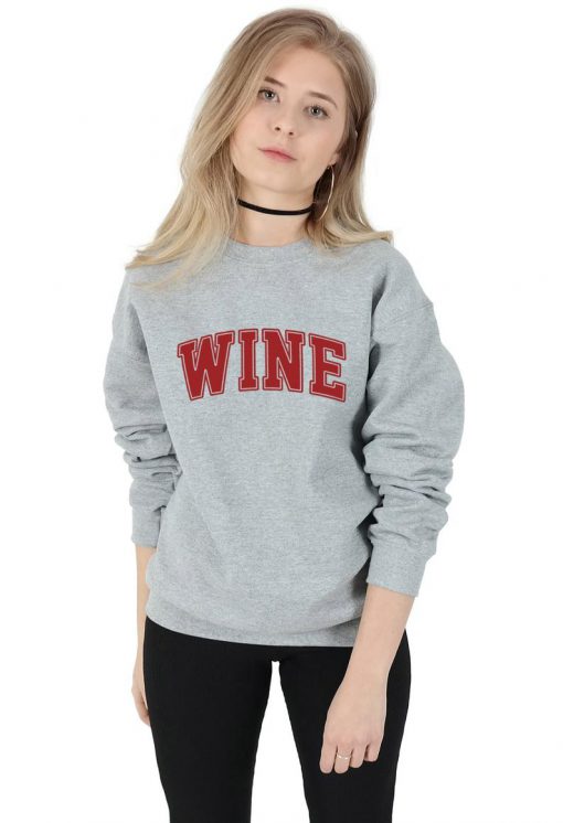 Wine Sweatshirt Sweater Jumper Top Varsity Uni University Funny Sports College