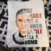 Fragile Like A Bomb Notorious RBG Shirt, Ruth Bader TShirt, Feminism, Protest, Liberal, Girl Power, Women Power, Graphic Tshirt