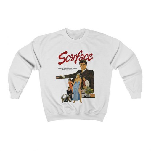 Scarface Jumper (1983), He Loved The American Dream, Adults Mens & Womens Sweatshirt