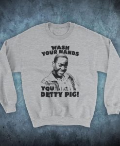 Sex Education Eric Wash Your Hands You Detty Pig! Isolation Unofficial Unisex Sweatshirt