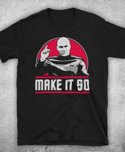 Star Trek Captain Jean-Luc Picard Make It So Sci-Fi TV Show Films Unofficial T-Shirt