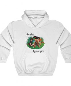 The Slits - Typical Girls Hoodie, Post-Punk Band, Womens Mens Hoodie