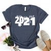 2021 Shirt,New Year Shirt,Happy New Year Shirt, Gift For New Year, New Year Crew Shirt, New Year Party Shirt, Funny New Year Shirt