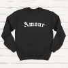 Amour Sweatshirt, Love Sweatshirt