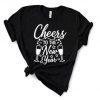 Cheers To The New Year Shirts Hello 21 Shirt, Happy New year Shirt, New Year Shirt, New Years Eve Shirts, NYE 2021 Shirts, Hello 2021