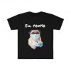 Ew people funny pug dog wearing a face mask tshirt