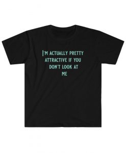 Funny sarcastic t-shirt, i'm funny if you don't look at me, socially awkward shirt, sarcastic shirts, socially awkward people