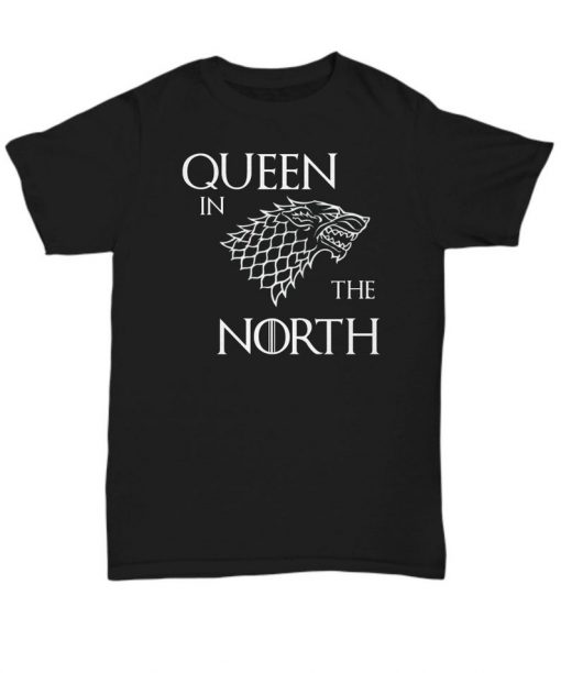 Game of thrones, queen in the north, queen of the north, t-shirt