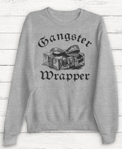 Gangster Wrapper Sweater - Christmas Sweater - Christmas Shirt - Women's Christmas Sweater - Christmas - Ugly Christmas Sweater