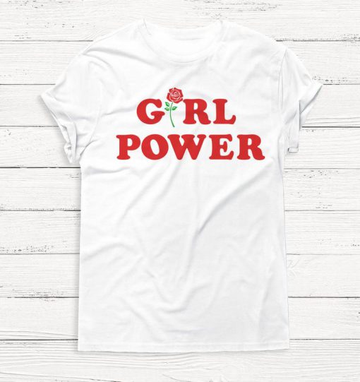 Girl Power Shirt - Tee - T-Shirt - Sweatshirt - Feminism - Women Crewneck Humor Text Hipster Gift Present Graphic Tee Unisex