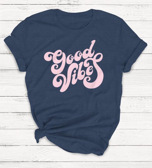 Good Vibes T-shirt, Positive Vibes, Retro Tshirt, Vintage, 70's Tshirt Namaste, Equality, Girl Power, Empowerment, Women's Rights