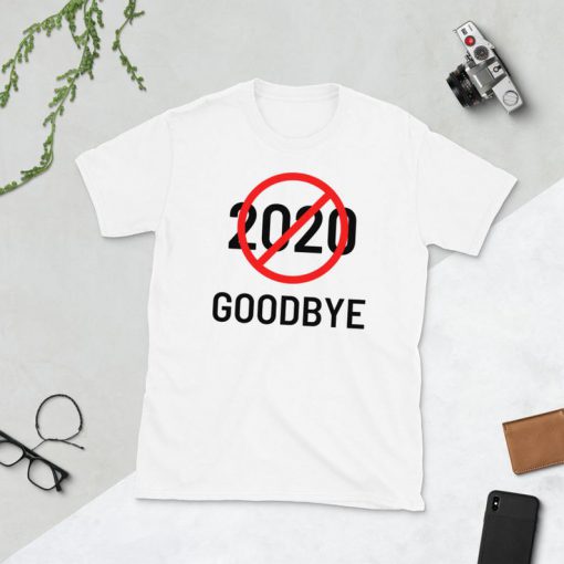 Goodbye 2020 T-Shirt