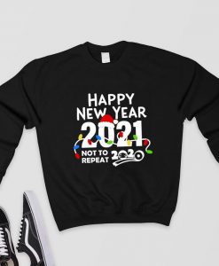 Happy New Year 2021, Goodbye 2020 Sweatshirt