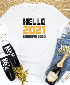 Hello 2021 New Year T-Shirt- Unisex- New Years Eve- New Years Day- New Years Shirt- Graphic T-Shirt- Funny- 2020- 2021. Party Shirt