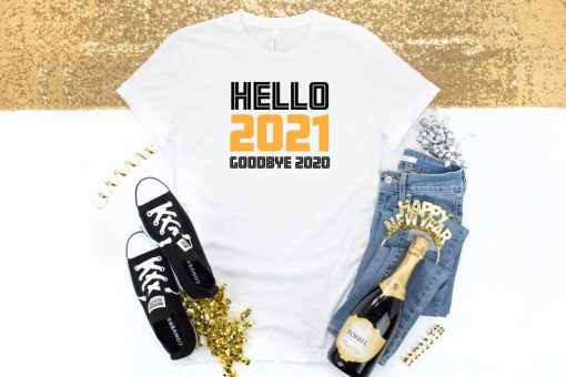 Hello 2021 New Year T-Shirt- Unisex- New Years Eve- New Years Day- New Years Shirt- Graphic T-Shirt- Funny- 2020- 2021. Party Shirt