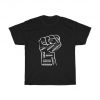 Influential Inspiring Black Leaders Fist T-shirt