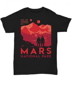 Mars national park t-shirt funny space shirt mars shirt