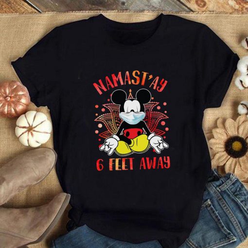 Namast'ay 6 Feet Away Mickey Shirt