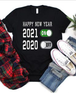 New Years Eve Special Funny Gift Design Happy New Year 2021 T-Shirt