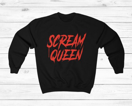 Scream Queen Sweatshirt