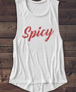 Spicy - Women's Muscle Tee - Muscle Tank