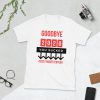 Unisex T-Shirt- Goodbye 2020