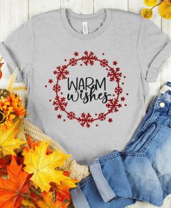 Warm Wishes Christmas Shirt