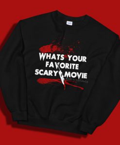 Whats Your Favorite Scary Movie Sweater Scream Movie Sweater Scream Movie Gift Horror Sweater Horror Gift