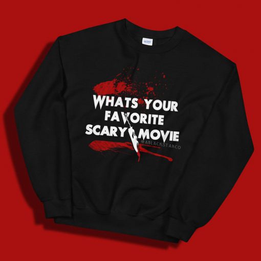 Whats Your Favorite Scary Movie Sweater Scream Movie Sweater Scream Movie Gift Horror Sweater Horror Gift