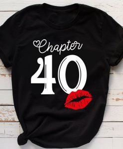 Womens Chapter 40 Years 1980 40th Happy Birthday Lips T-shirt