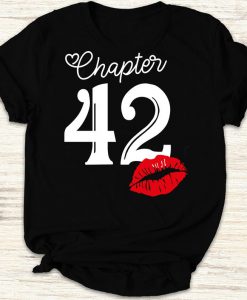 Womens Chapter 42 Years 1978 42th Happy Birthday Lips Gift Shirt for Birthday