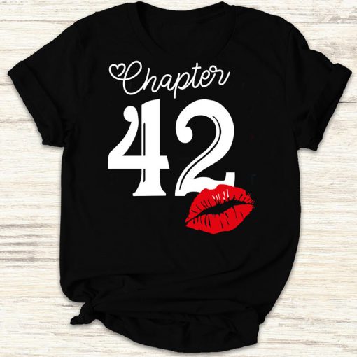 Womens Chapter 42 Years 1978 42th Happy Birthday Lips Gift Shirt for Birthday