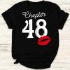 Womens Chapter 48 Years 1972 48th Happy Birthday Lips Gift Shirt for Birthday