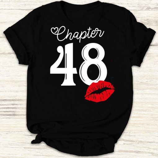 Womens Chapter 48 Years 1972 48th Happy Birthday Lips Gift Shirt for Birthday