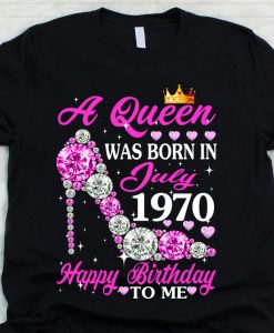 Womens Queen Was Born In July 1970 50th Birthday Gift T-Shirt