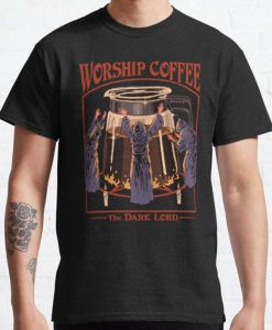 Worship Coffee Classic T-shirt