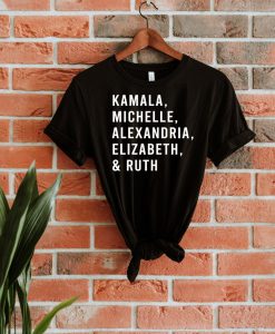 Badass Feminist Political T-Shirt Kamala, Michelle, Elizabeth, & Ruth RBG AOC President Campaign T Shirt LGBT President Obama, Nasty Woman