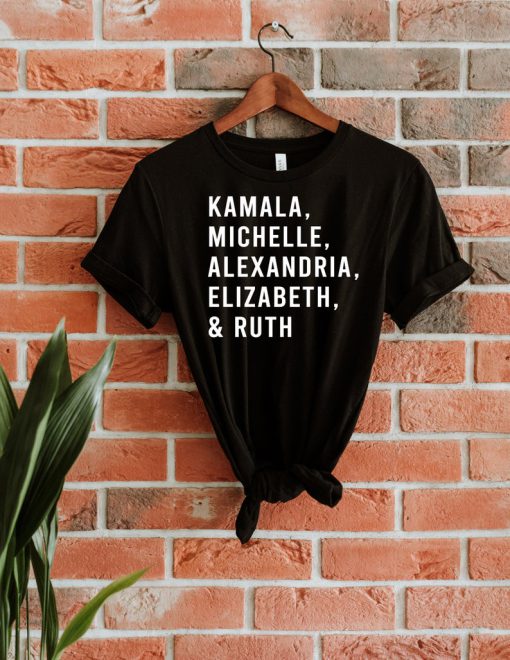 Badass Feminist Political T-Shirt Kamala, Michelle, Elizabeth, & Ruth RBG AOC President Campaign T Shirt LGBT President Obama, Nasty Woman