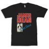 James Dean Is Not Dead T-Shirt