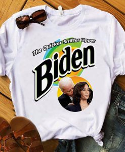 Joe Biden Shirt, The Quicker Sniffer Upper Biden Shirt, Biden Hair Sniffer Harris Shirt,Funny Biden 2020 Shirt,Election Political Shirt Gift