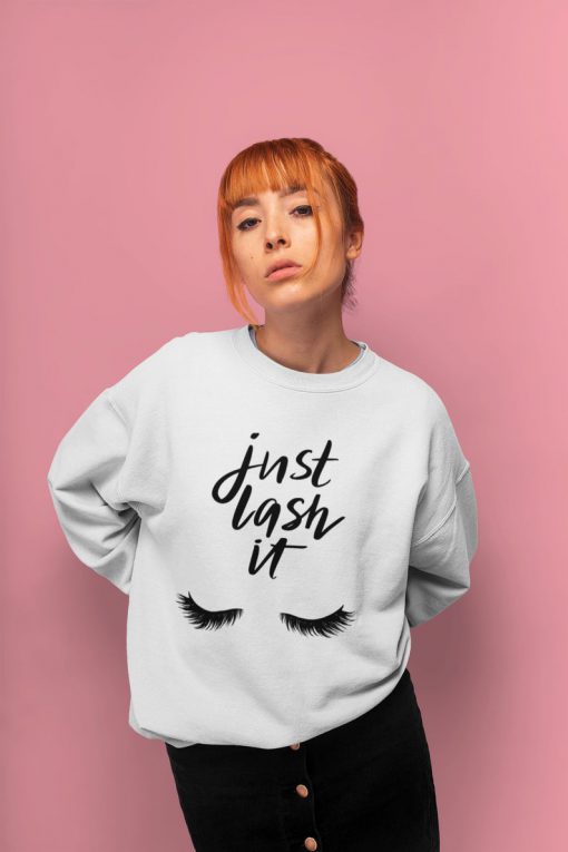 Just Lash It Sweatshirt