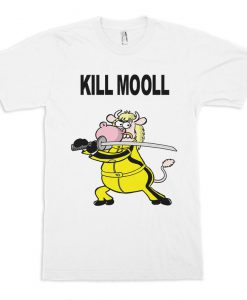 Kill Mool Funny T-Shirt, Kill Bill Tarantino T-Shirt, Men's and Women's Sizes