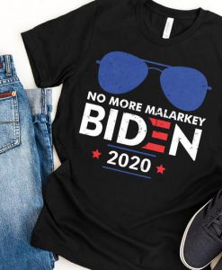 No More Malarkey Biden 2020 Joe For President, Election 2020 Shirt, Joe Supporter, Joe Biden Gift