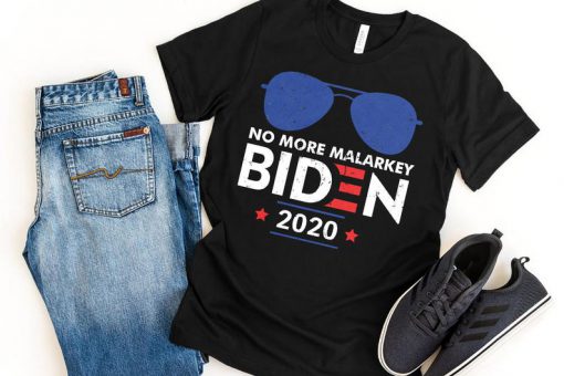 No More Malarkey Biden 2020 Joe For President, Election 2020 Shirt, Joe Supporter, Joe Biden Gift