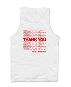 90s Thank You Have A Nice Day Plastic Shopping Bag Tank Top